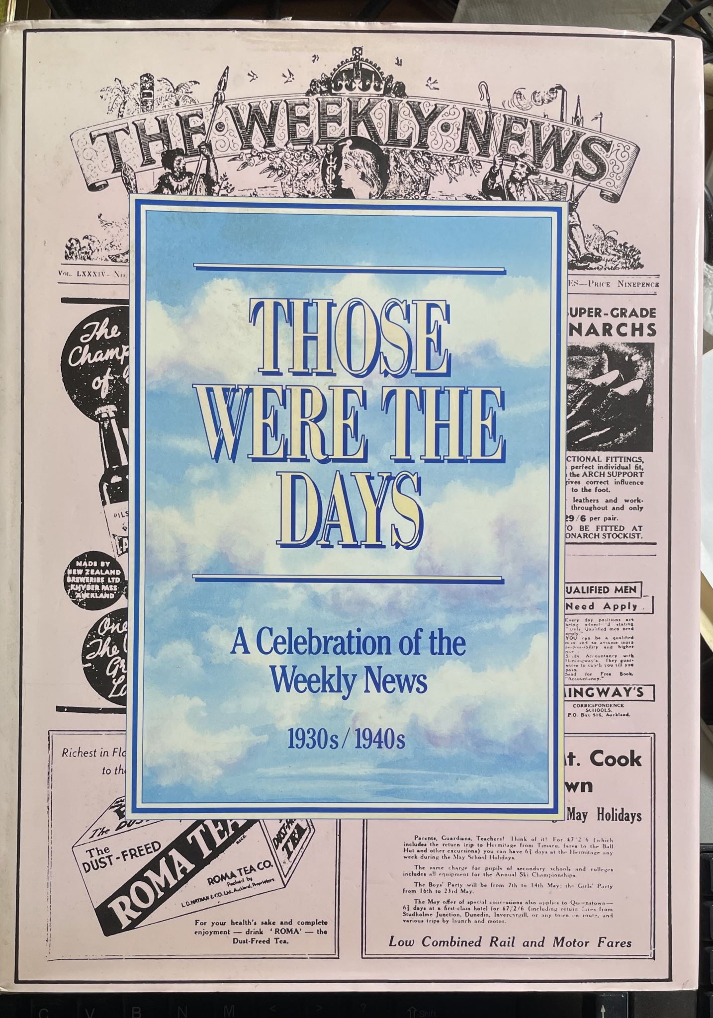 The Weekly News Those Were the Days A Celebration of the Weekly News 1930s 1940s